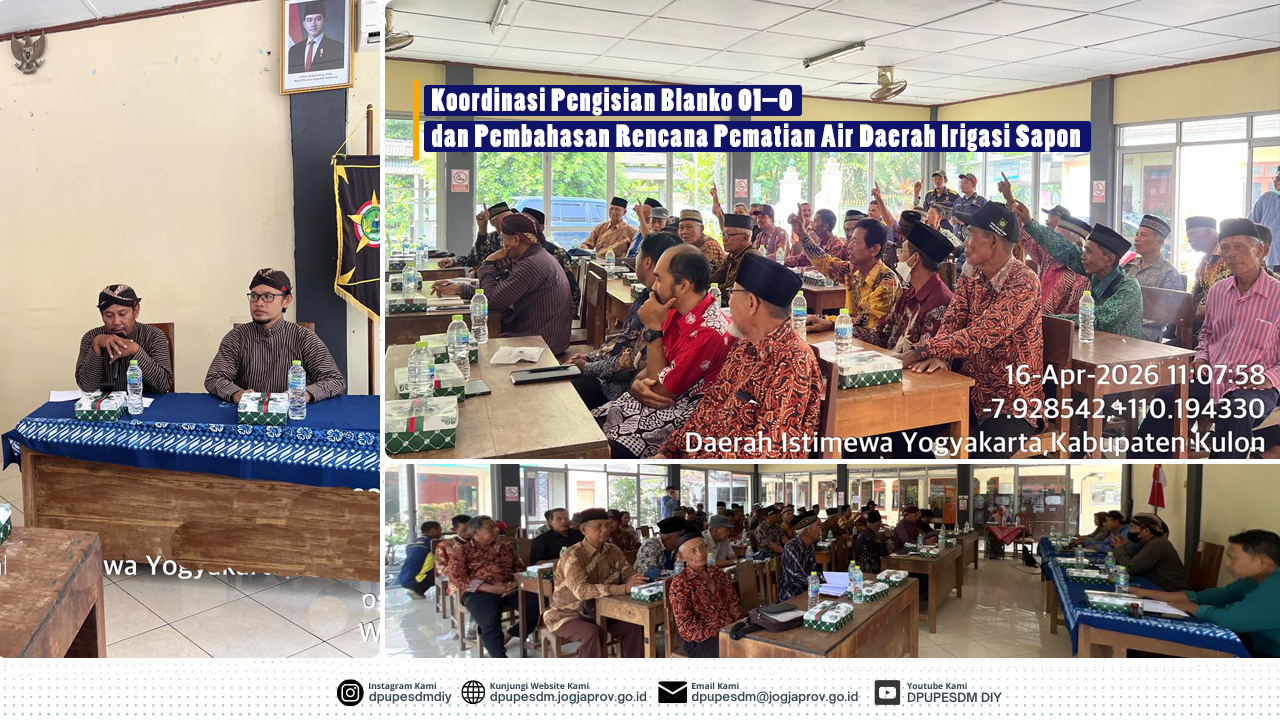 Rapat Koordinasi Pengisian Blanko 01–O dan Pembahasan Rencana Pematian Air Daerah Irigasi Sapon