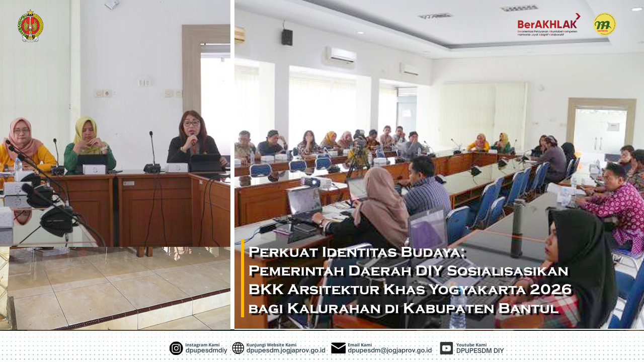 Sosialisasi BKK Arsitektur Khas Yogyakarta 2026 bagi Kalurahan di Kabupaten Bantul